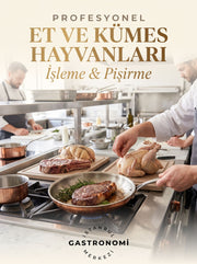 Et ve Kümes Hayvanları İşleme& Pişirme