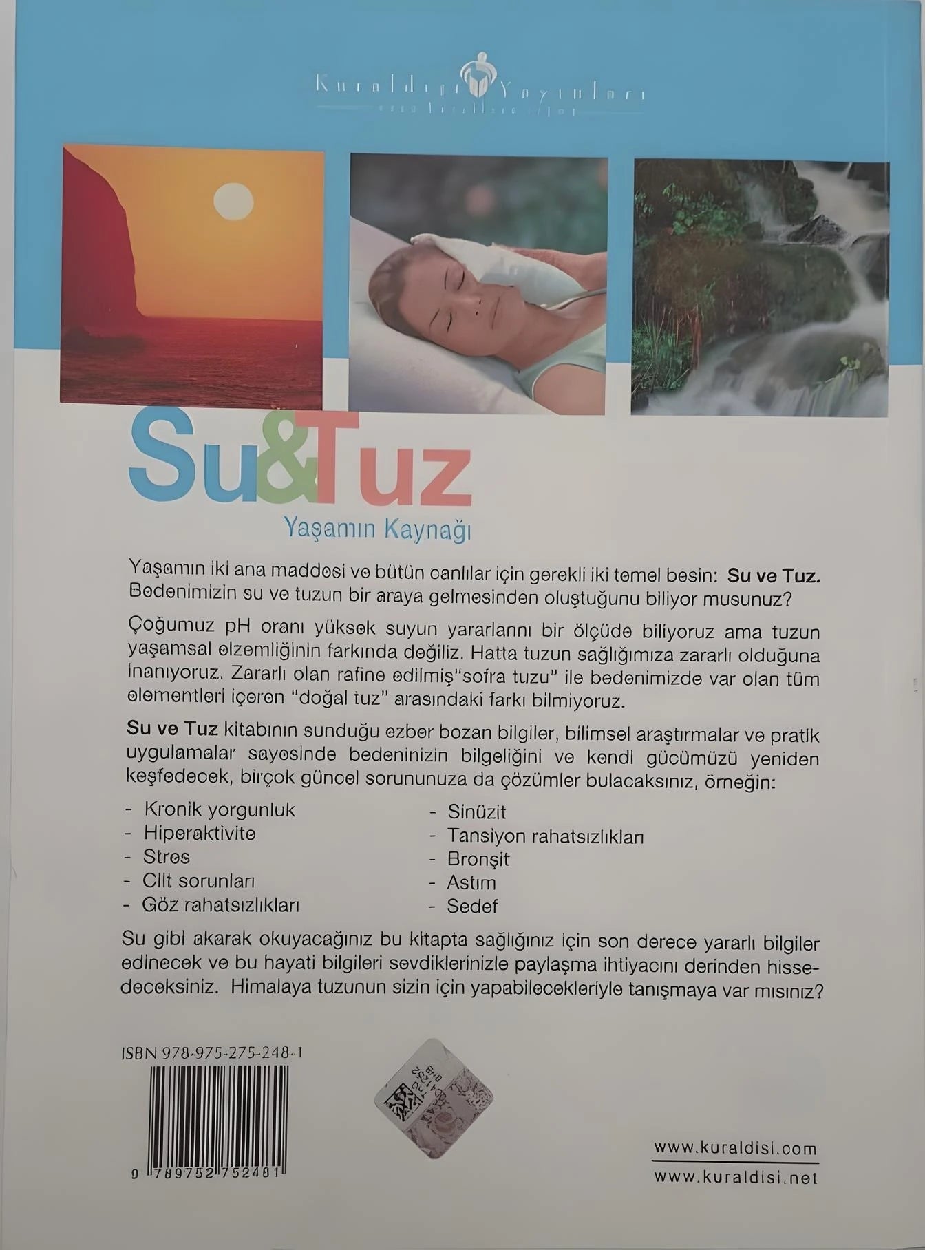 Su - Tuz Yaşamın Kaynağı Dr. Barbara Hendel, Peter Ferreira